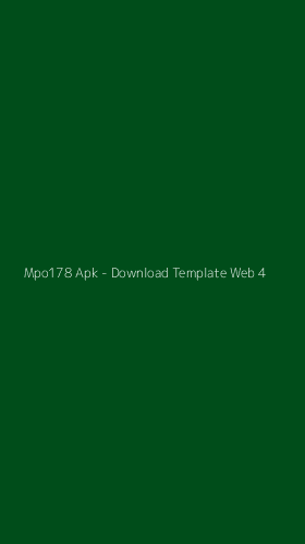 Tampilan Antarmuka Aplikasi Mpo178 Apk - Download Template Web - 4
