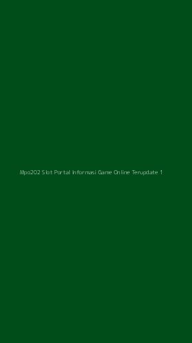Tampilan Antarmuka Aplikasi Mpo202 Slot Portal Informasi Game Online Terupdate - 1