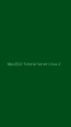 Tampilan Antarmuka Aplikasi Mpo2022 Tutorial Server Linux - 2