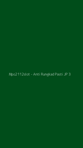 Tampilan Antarmuka Aplikasi Mpo2112slot - Anti Rungkad Pasti JP - 3