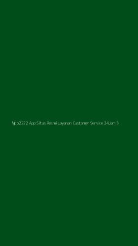 Tampilan Antarmuka Aplikasi Mpo2222 App Situs Resmi Layanan Customer Service 24jam - 3