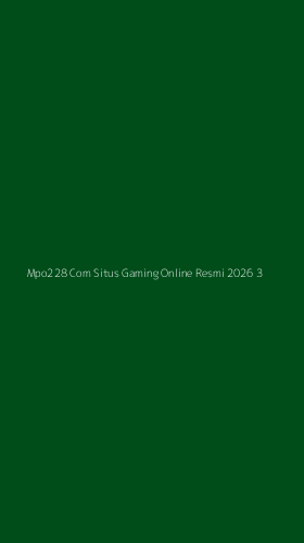 Tampilan Antarmuka Aplikasi Mpo228 Com Situs Gaming Online Resmi 2026 - 3