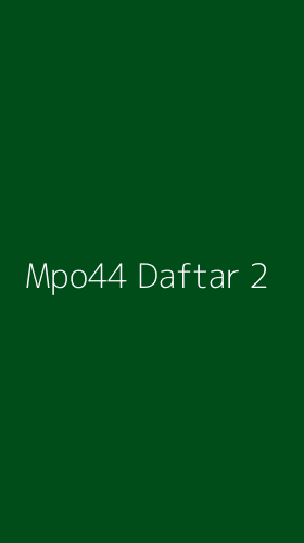 Tampilan Antarmuka Aplikasi Mpo44 Daftar - 2