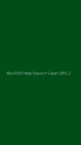 Tampilan Antarmuka Aplikasi Mpo5000 Wap Deposit Cepat Qris - 2