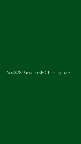 Tampilan Antarmuka Aplikasi Mpo828 Panduan Seo Terlengkap - 3