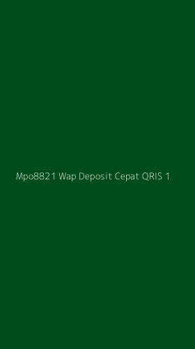 Tampilan Antarmuka Aplikasi Mpo8821 Wap Deposit Cepat Qris - 1