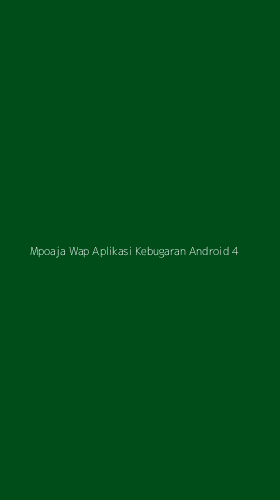 Tampilan Antarmuka Aplikasi Mpoaja Wap Aplikasi Kebugaran Android - 4
