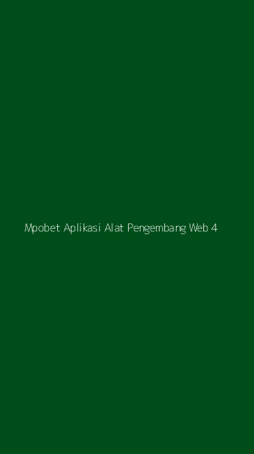 Tampilan Antarmuka Aplikasi Mpobet Aplikasi Alat Pengembang Web - 4