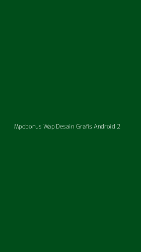 Tampilan Antarmuka Aplikasi Mpobonus Wap Desain Grafis Android - 2