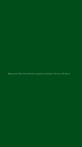 Tampilan Antarmuka Aplikasi Mpocasino Rtp Situs Resmi Layanan Customer Service 24jam - 4