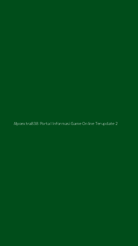 Tampilan Antarmuka Aplikasi Mpoextra838 Portal Informasi Game Online Terupdate - 2