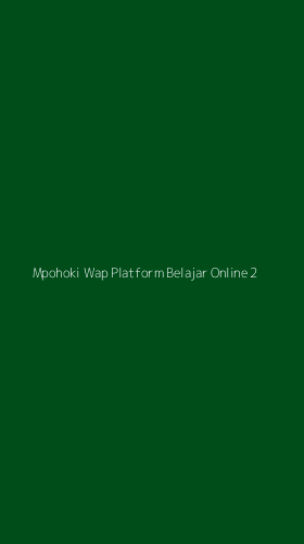 Tampilan Antarmuka Aplikasi Mpohoki Wap Platform Belajar Online - 2