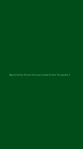 Tampilan Antarmuka Aplikasi Mpoid Online Portal Informasi Game Online Terupdate - 3