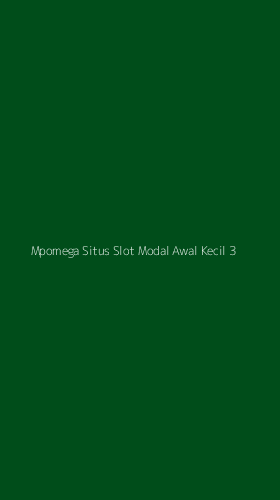 Tampilan Antarmuka Aplikasi Mpomega Situs Slot Modal Awal Kecil - 3