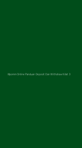 Tampilan Antarmuka Aplikasi Mpomm Online Panduan Deposit Dan Withdraw Kilat - 3