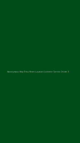 Tampilan Antarmuka Aplikasi Mpoolympus Wap Situs Resmi Layanan Customer Service 24jam - 3