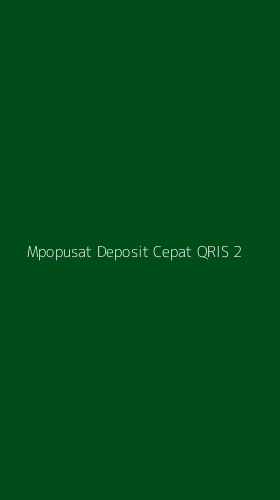 Tampilan Antarmuka Aplikasi Mpopusat Deposit Cepat Qris - 2