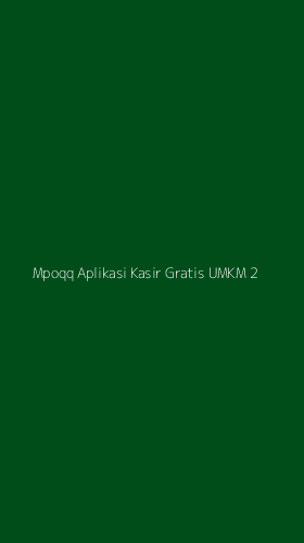 Tampilan Antarmuka Aplikasi Mpoqq Aplikasi Kasir Gratis Umkm - 2