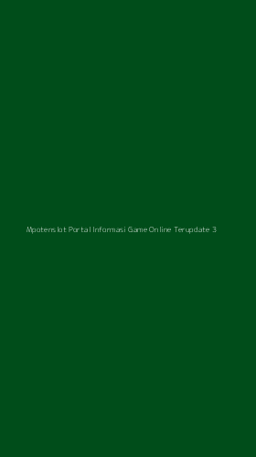 Tampilan Antarmuka Aplikasi Mpotenslot Portal Informasi Game Online Terupdate - 3