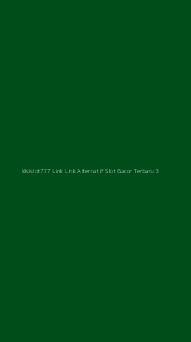 Tampilan Antarmuka Aplikasi Msislot777 Link Link Alternatif Slot Gacor Terbaru - 3