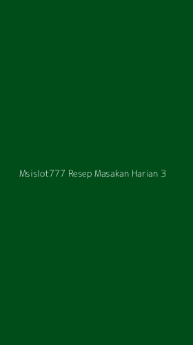 Tampilan Antarmuka Aplikasi Msislot777 Resep Masakan Harian - 3