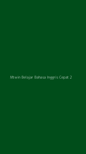 Tampilan Antarmuka Aplikasi Mtwin Belajar Bahasa Inggris Cepat - 2