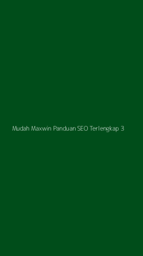 Tampilan Antarmuka Aplikasi Mudah Maxwin Panduan Seo Terlengkap - 3