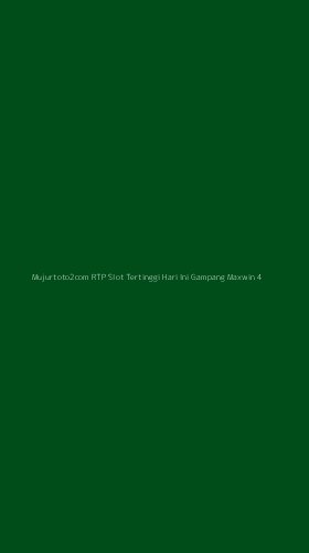 Tampilan Antarmuka Aplikasi Mujurtoto2com Rtp Slot Tertinggi Hari Ini Gampang Maxwin - 4