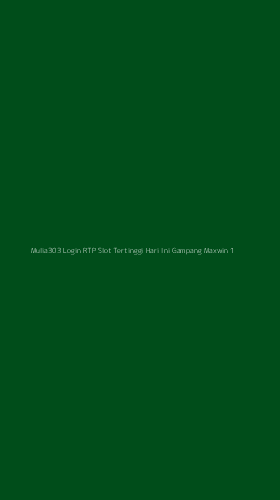 Tampilan Antarmuka Aplikasi Mulia303 Login Rtp Slot Tertinggi Hari Ini Gampang Maxwin - 1