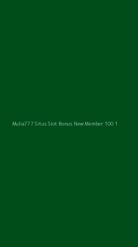 Tampilan Antarmuka Aplikasi Mulia777 Situs Slot Bonus New Member 100 - 1