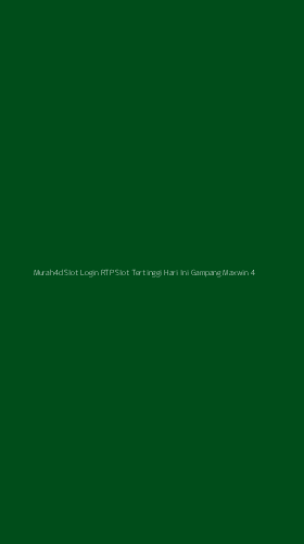 Tampilan Antarmuka Aplikasi Murah4d Slot Login Rtp Slot Tertinggi Hari Ini Gampang Maxwin - 4