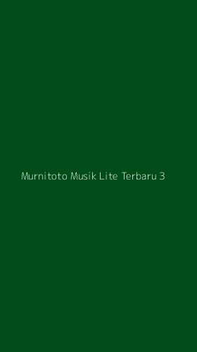Tampilan Antarmuka Aplikasi Murnitoto Musik Lite Terbaru - 3