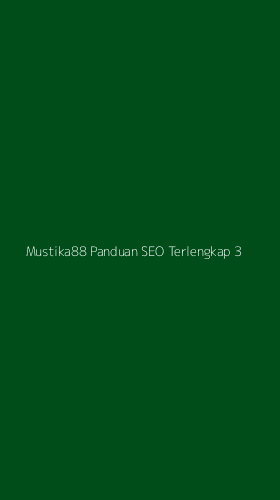Tampilan Antarmuka Aplikasi Mustika88 Panduan Seo Terlengkap - 3