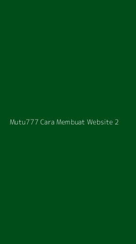 Tampilan Antarmuka Aplikasi Mutu777 Cara Membuat Website - 2