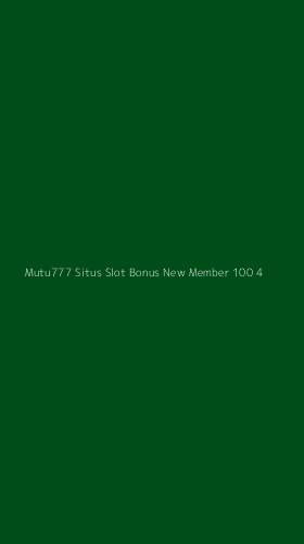 Tampilan Antarmuka Aplikasi Mutu777 Situs Slot Bonus New Member 100 - 4