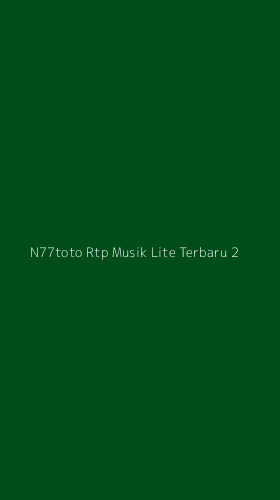 Tampilan Antarmuka Aplikasi N77toto Rtp Musik Lite Terbaru - 2