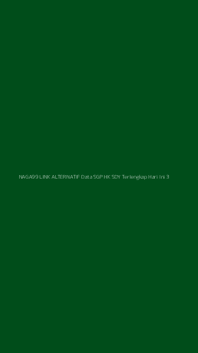 Tampilan Antarmuka Aplikasi Naga99 Link Alternatif Data Sgp Hk Sdy Terlengkap Hari Ini - 3
