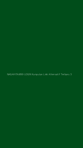 Tampilan Antarmuka Aplikasi Nagahitam99 Login Kumpulan Link Alternatif Terbaru - 3