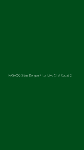 Tampilan Antarmuka Aplikasi Nagaqq Situs Dengan Fitur Live Chat Cepat - 2