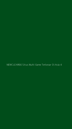 Tampilan Antarmuka Aplikasi Newclear66 Situs Multi Game Terbesar Di Asia - 4