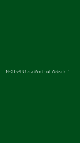 Tampilan Antarmuka Aplikasi Nextspin Cara Membuat Website - 4