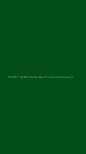 Tampilan Antarmuka Aplikasi Nicebet138 Wap Daftar Akun Pro Slot Internasional - 3