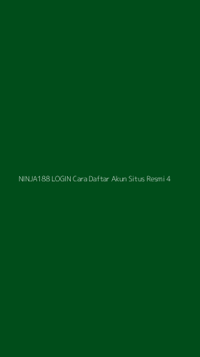 Tampilan Antarmuka Aplikasi Ninja188 Login Cara Daftar Akun Situs Resmi - 4
