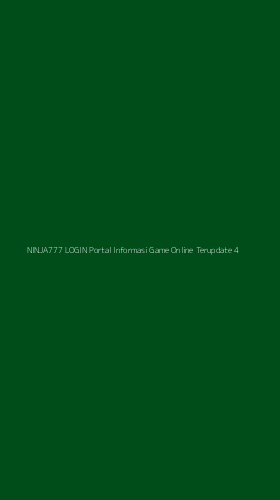 Tampilan Antarmuka Aplikasi Ninja777 Login Portal Informasi Game Online Terupdate - 4