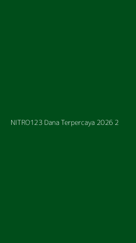 Tampilan Antarmuka Aplikasi Nitro123 Dana Terpercaya 2026 - 2