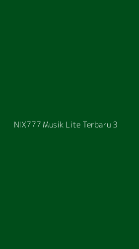 Tampilan Antarmuka Aplikasi Nix777 Musik Lite Terbaru - 3