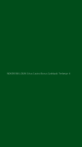 Tampilan Antarmuka Aplikasi Noken188 Login Situs Casino Bonus Cashback Terbesar - 4