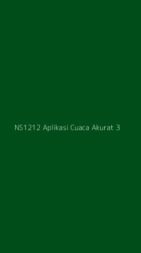 Tampilan Antarmuka Aplikasi Ns1212 Aplikasi Cuaca Akurat - 3