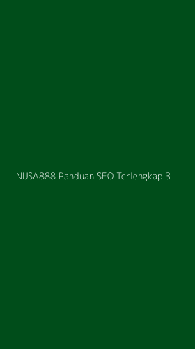 Tampilan Antarmuka Aplikasi Nusa888 Panduan Seo Terlengkap - 3