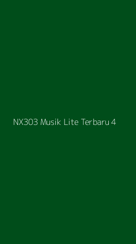 Tampilan Antarmuka Aplikasi Nx303 Musik Lite Terbaru - 4